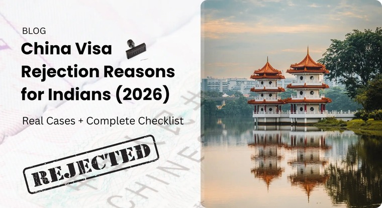 China Visa Rejection Reasons for Indians (2026) China Visa Rejection Reasons for Indians (2026)